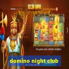 domino night club